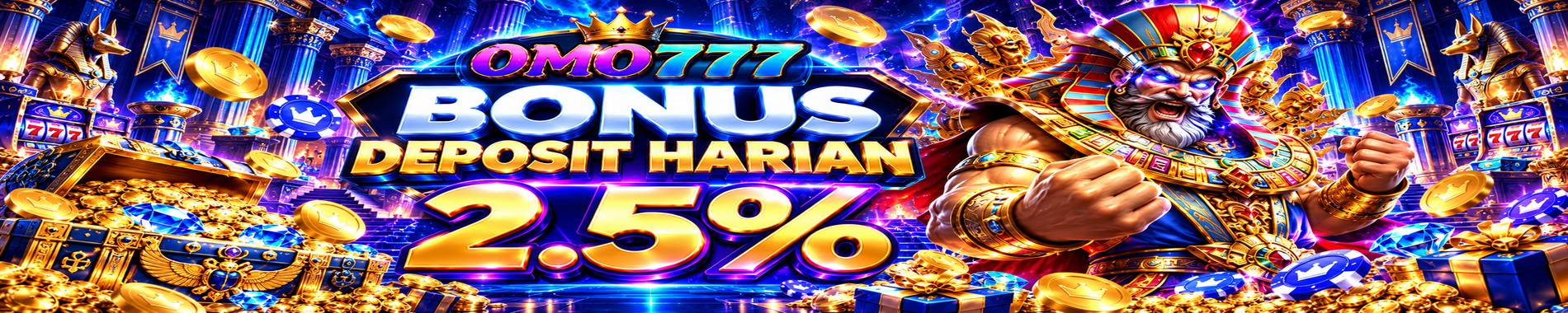 bonus deposit  harian omo777